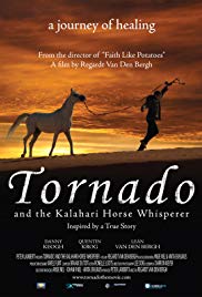 Tornado and the Kalahari Horse Whisperer (2009)