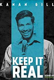 Kanan Gill: Keep It Real (2017)