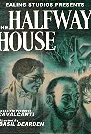 The Halfway House (1944)