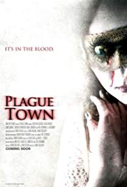 Plague Town (2008)