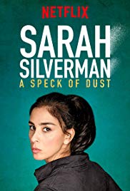 Sarah Silverman: A Speck of Dust (2017)