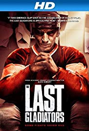 The Last Gladiators (2011)