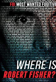 Where Is Robert Fisher? (2011)