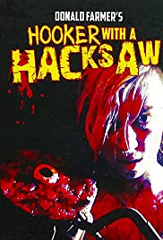 Hooker with a Hacksaw (2017)