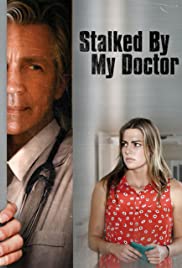 Stalked by My Doctor (2015)