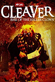 Cleaver: Rise of the Killer Clown (2015)