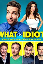 What an Idiot (2014)