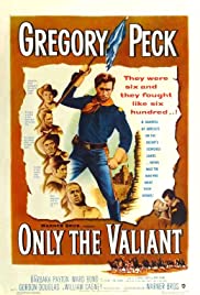 Only the Valiant (1951)