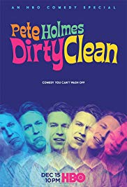 Pete Holmes: Dirty Clean (2018)