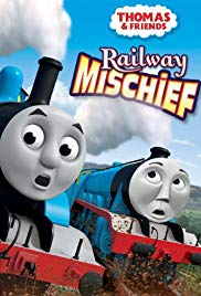 Thomas & Friends: Railway Mischief (2013)