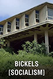 Bickels: Socialism (2017)