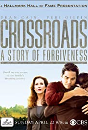 Crossroads: A Story of Forgiveness (2007)