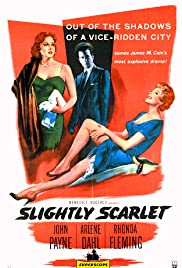 Slightly Scarlet (1956)