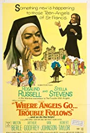 Where Angels Go Trouble Follows! (1968)