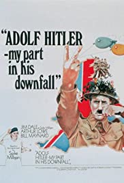 Adolf Hitler: My Part in His Downfall (1973)