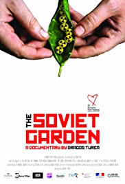 The Soviet Garden (2019)