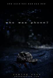 Who Was Phone?