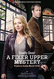 Deadly Deed: A Fixer Upper Mystery (2018)