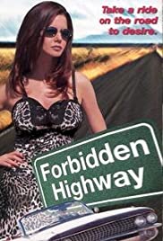 Forbidden Highway (2001)