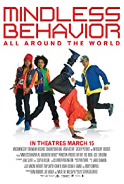 Mindless Behavior: All Around the World (2013)