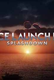 Space Launch Live: Splashdown (2020)