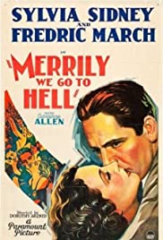 Merrily We Go to Hell (1932)