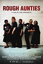 Rough Aunties (2008)