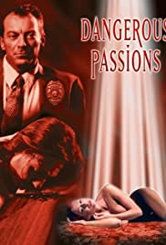 Dangerous Passions (2003)