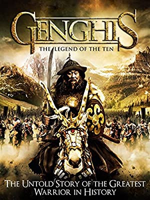 Genghis: The Legend of the Ten (2012)