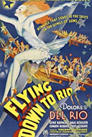 Flying Down to Rio (1933)