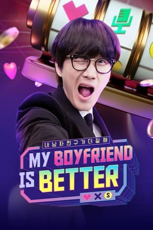 My Boyfriend Is Better (2022)