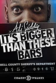 Ali Siddiq Its Bigger Than These Bars (2018)