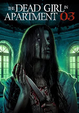 The Dead Girl in Apartment 03 (2022)