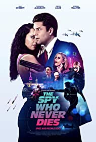 The Spy Who Never Dies (2022)