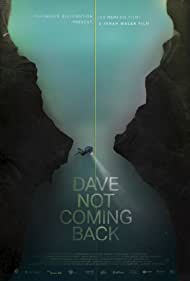 Dave Not Coming Back (2020)