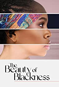 The Beauty of Blackness (2022)