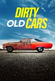 Dirty Old Cars (2023)