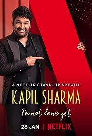 Kapil Sharma Im Not Done Yet (2022)