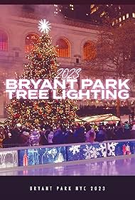 Bryant Park NYC Tree Lighting 2023 (2023)