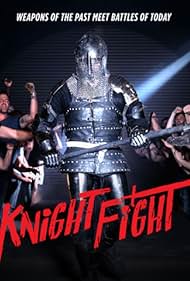 Knight Fight  TV Series (2019 - )