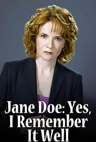 Jane Doe Yes, I Remember It Well (2006)