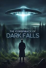 The Conspiracy of Dark Falls (2022)