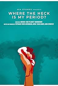 Where the Heck Is My Period (2024)