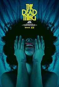 The Dead Thing (2024)