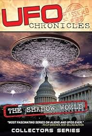 UFO CHRONICLES The Shadow World (2017)