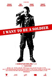 I Want to Be a Soldier (2010)