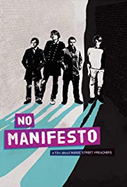 No Manifesto: A Film About Manic Street Preachers (2015)