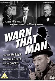 Warn That Man (1943)