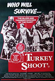 Turkey Shoot (1982)