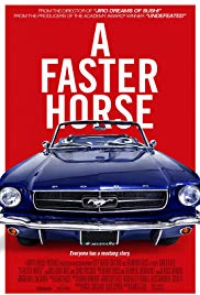 A Faster Horse (2015)